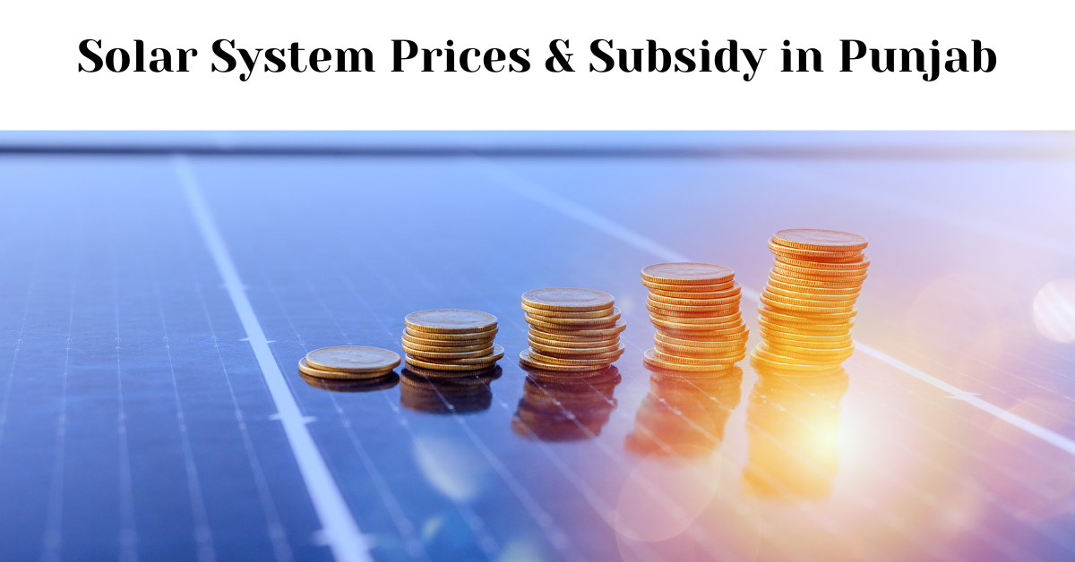 Solar System Prices & Subsidy in Punjab